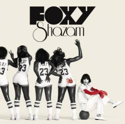 Foxy Shazam : Foxy Shazam Foxy Shazam : Foxy Shazam